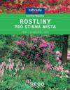 Rostliny pro stinná místa