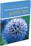 Ilustrovaný průvodce zahrádkáře - Pozdní léto