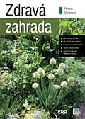 Zdravá zahrada Zdravá zahrada