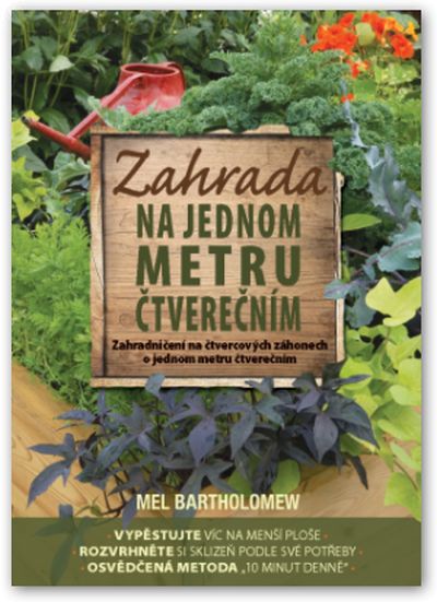 Zahrada na jednom metru čtverečním Zahrada na jednom metru čtverečním
