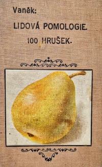 Lidová pomologie II díl - hrušky