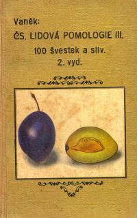 Lidová pomologie III díl - švestky a slívy
